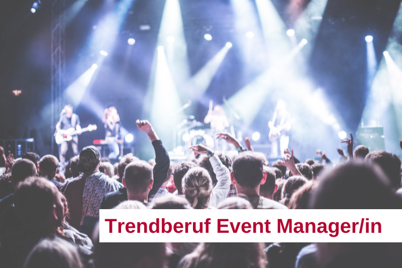 Event Managerin - Ein Trendberuf mit Zukunft